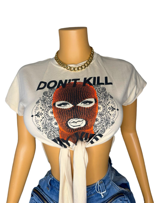 Don’t Kill My Vibe Crop Top